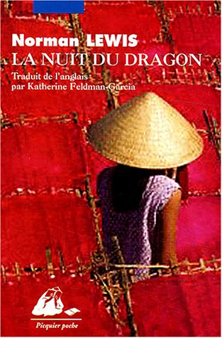 La nuit du dragon : voyage en Indochine