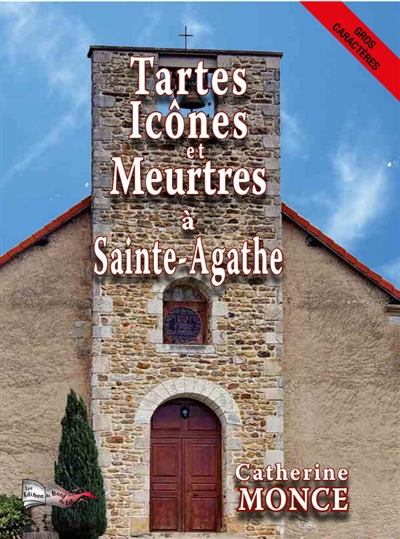 Tartes, icônes et meurtres à Sainte-Agathe