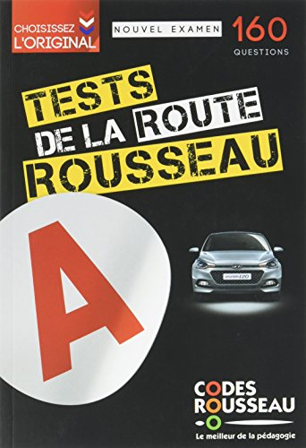 Tests de la route Rousseau : 160 questions