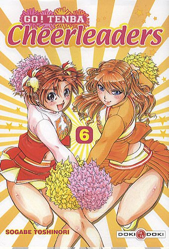 Go ! Tenba Cheerleaders. Vol. 6