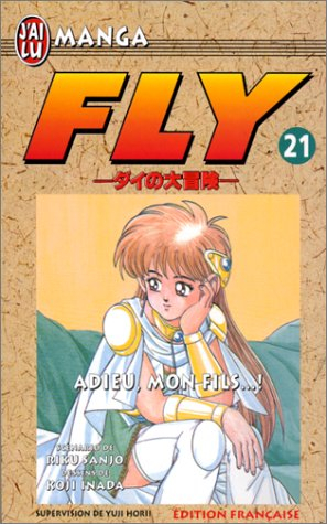 Fly. Vol. 21. Adieu mon fils...!