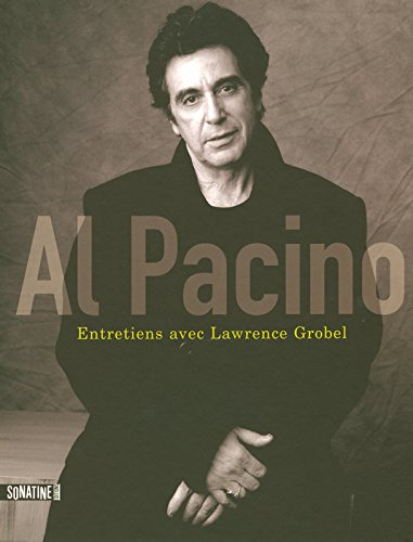 Al Pacino : entretiens avec Lawrence Grobel