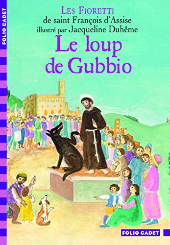 Les Fioretti de saint François d'Assise : le loup de Gubbio