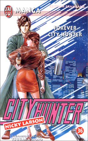 City Hunter (Nicky Larson). Vol. 36. Forever City Hunter