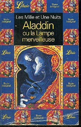 histoire d'aladdin ou la lampe merveilleuse : les mille et une nuits