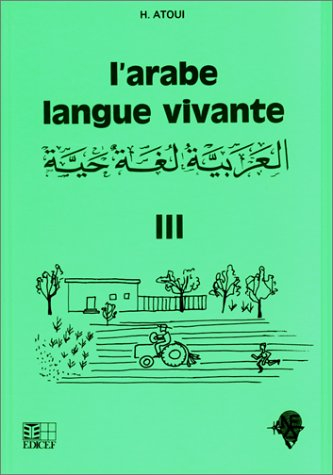 l'arabe, langue vivante, tome 3