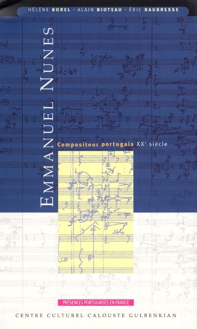 Emmanuel Nunes : compositeur portugais, XXe siècle