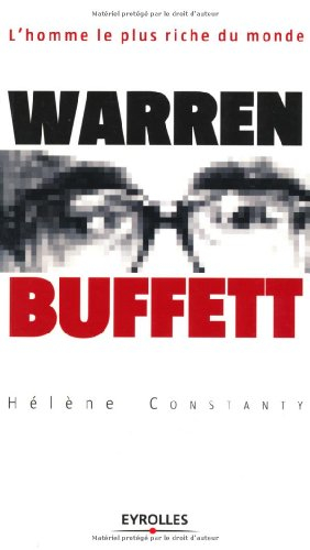 Warren Buffett : l'homme le plus riche du monde