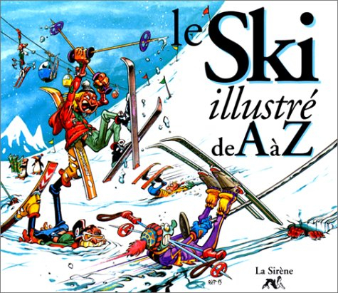 le ski illustré de a à z