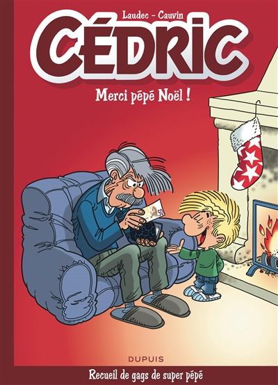 Best of Cédric. Merci pépé Noël !