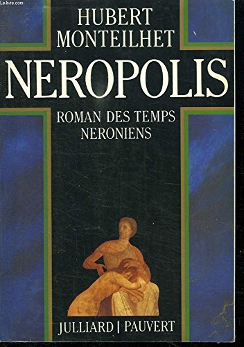 neropolis : roman des temps neroniens