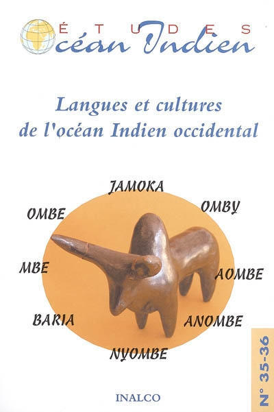 Etudes océan Indien, n° 35-36. Langues et cultures de l'océan Indien occidental : jamoka, omby, aomb