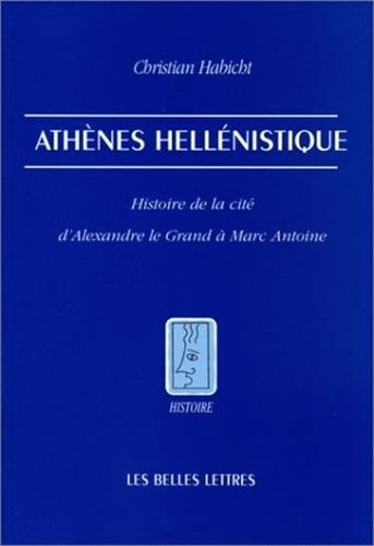 athènes : histoire de la ville à l'époque hellénistique