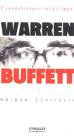 Warren Buffett : l'investisseur intelligent