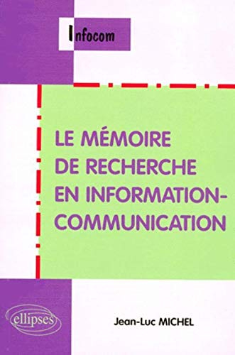 Le mémoire de recherche en information-communication