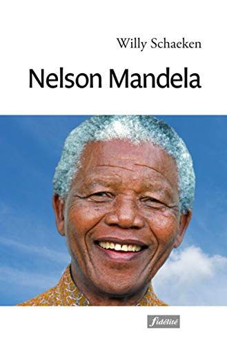 Nelson Mandela : une vision spirituelle