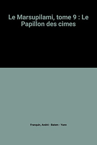 le marsupilami, tome 9 : le papillon des cimes