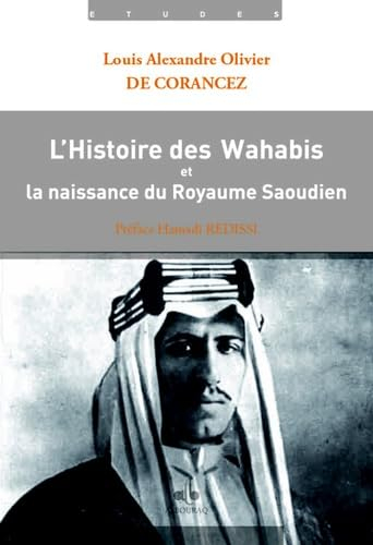 L'histoire des wahabis : depuis leur origine jusqu'à la fin de 1809