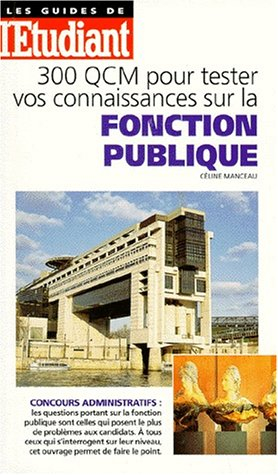 300 QCM pour tester vos connaissances sur la fonction publique