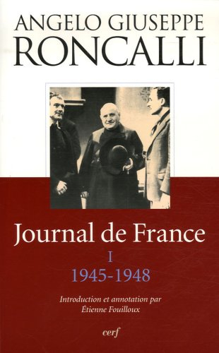 Journal de France. Vol. 1. 1945-1948