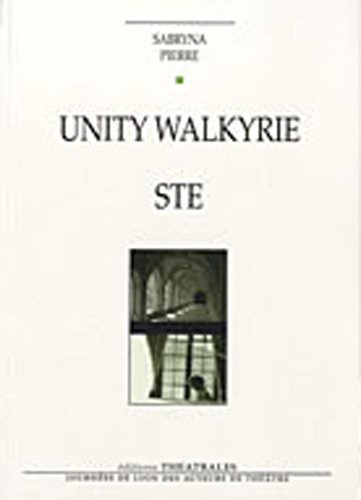 Unity Walkyrie. STE