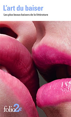 L'art du baiser : les plus beaux baisers de la littérature