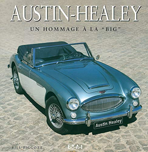 Austin-Healey : un hommage à la Big