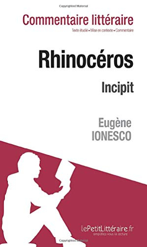 rhinocéros de ionesco - incipit (commentaire)