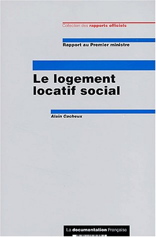 Le logement locatif social : rapport au Premier ministre