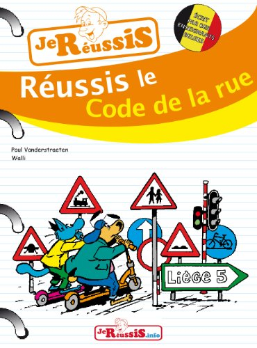 Le code de la rue : apprendre les règles pour ma sécurité