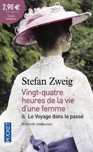 Vingt-quatre heures de la vie d'une femme. Le voyage dans le passé