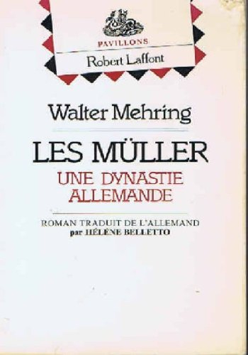 Les Müller : une dynastie allemande