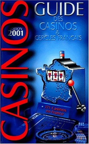 Guide des casinos de France 2001