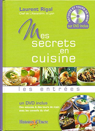 mes secrets en cuisine - les entrées , dvd inclus