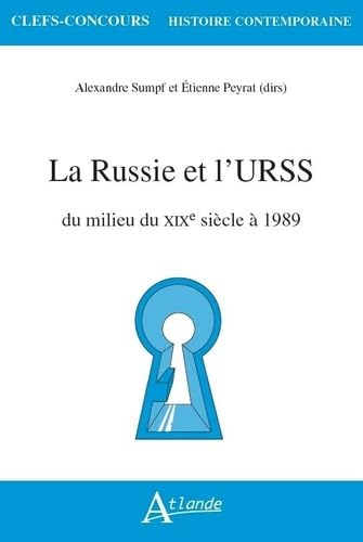 La Russie et l'URSS : 1850-1991