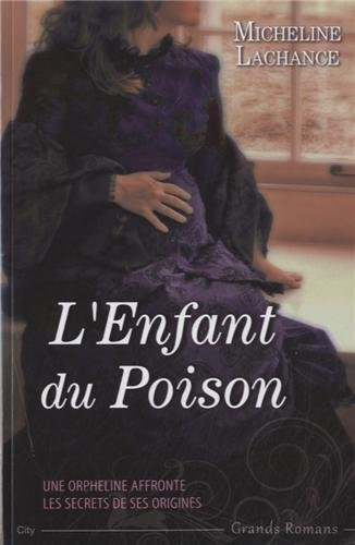 L'enfant du poison : une orpheline affronte les secrets de ses origines