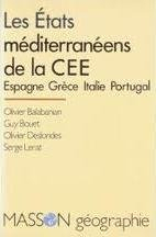 Les Etats méditerranéens de la CEE : Espagne, Grèce, Italie, Portugal
