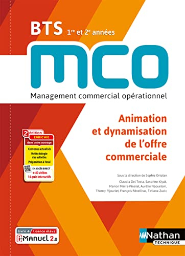 Animation et dynamisation de l'offre commerciale BTS MCO 1re et 2e années : management commercial op
