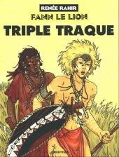 Fann le lion. Vol. 3. Triple traque