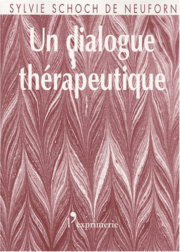 Un dialogue thérapeutique
