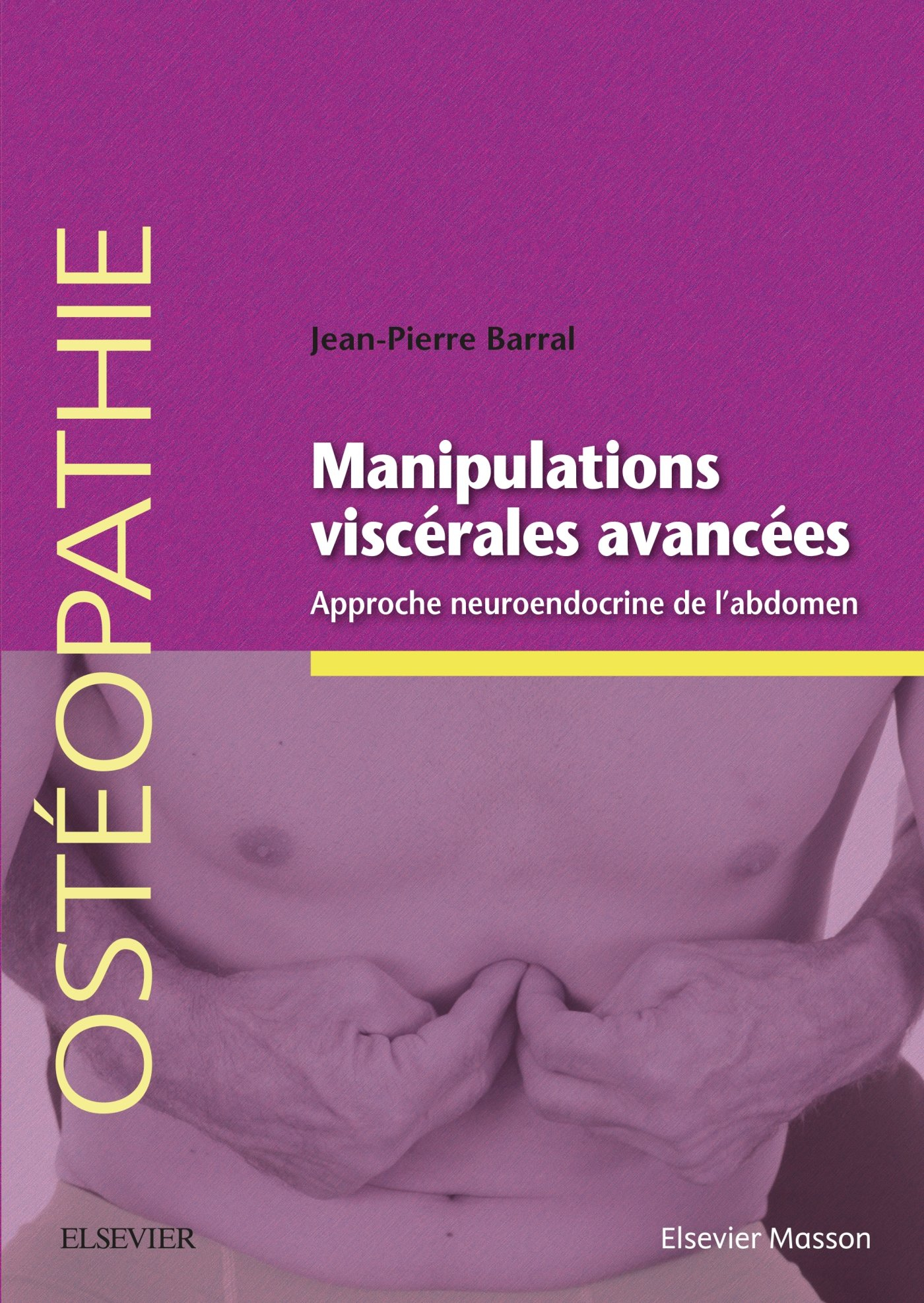 Manipulations viscérales avancées : approche neuroendocrine de l'abdomen
