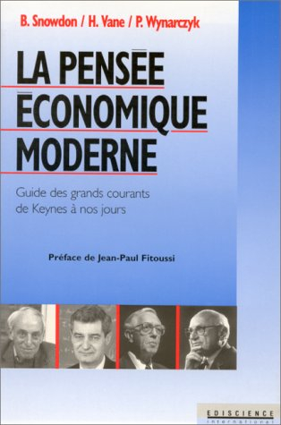 La pensée économique moderne : guide des grands courants de Keynes à nos jours
