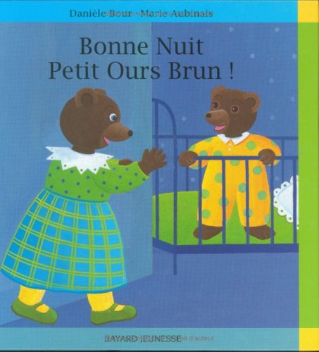 Bonne nuit, Petit Ours Brun !