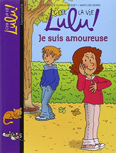 C'est la vie, Lulu !. Vol. 5. Je suis amoureuse