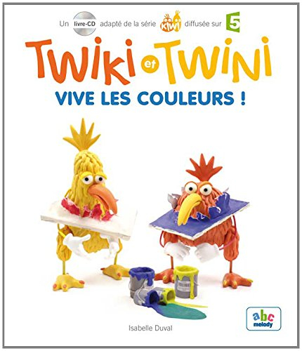 Twiki et Twini. Vol. 3. Vive les couleurs !