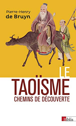 Le taoïsme : chemins de découvertes