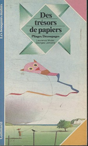 Des Trésors de papiers : pliages, découpages