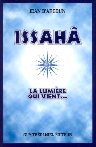 Issahâ : la lumière qui vient