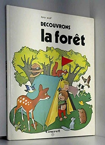 découvrons la forêt (collection À la découverte)