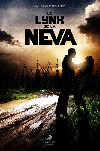 Le lynx de Neva : thriller